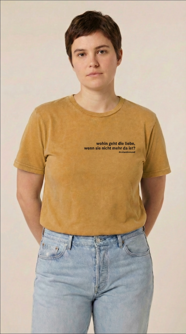 Rotweinmund T-Shirt mit Filmzitat "wohin geht die liebe, wenn sie nicht mehr da ist?" Vorderansicht